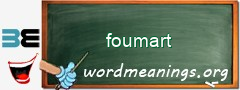 WordMeaning blackboard for foumart